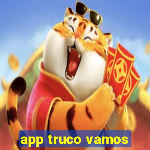 app truco vamos