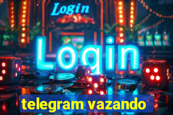 telegram vazando