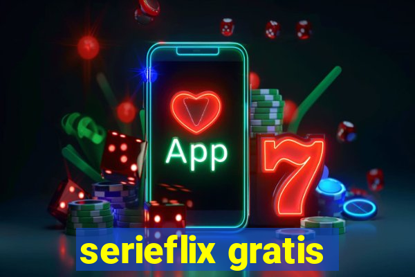 serieflix gratis