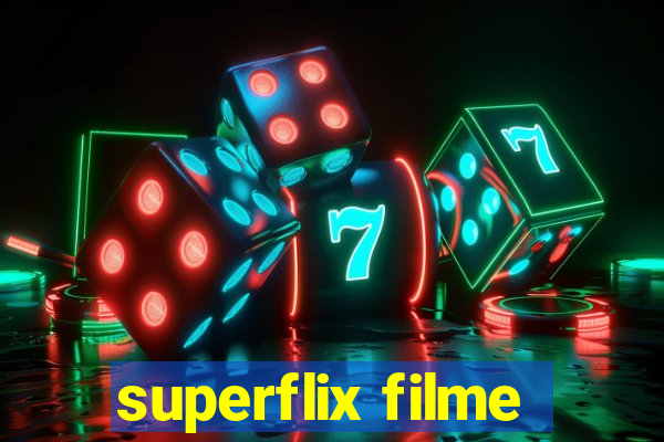 superflix filme