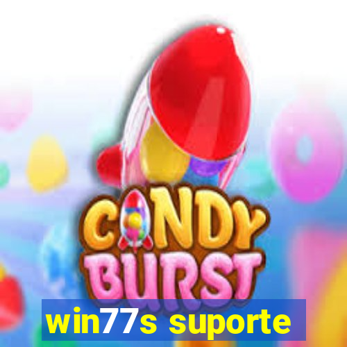 win77s suporte