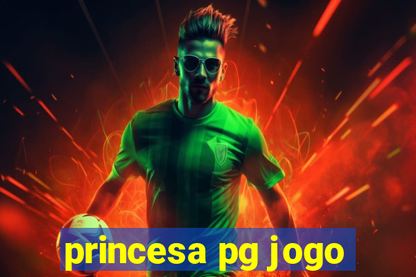 princesa pg jogo