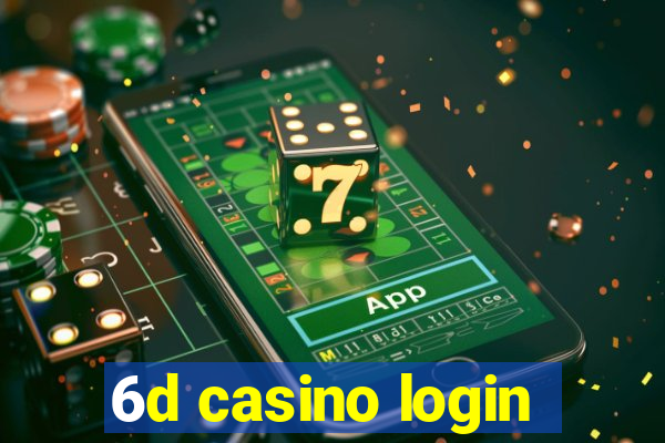 6d casino login