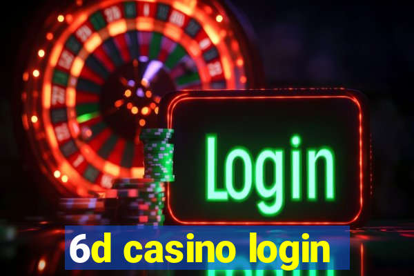 6d casino login