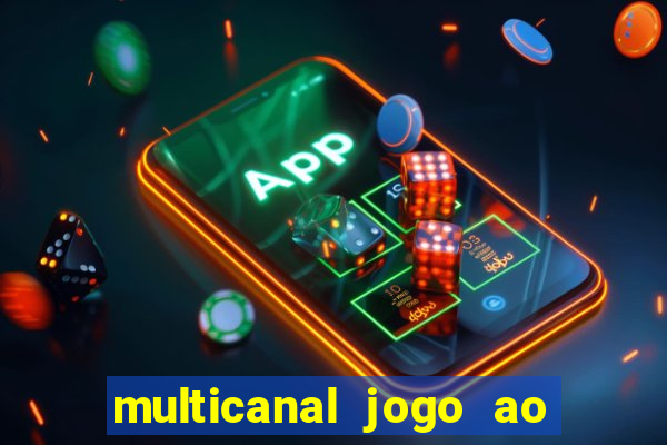 multicanal jogo ao vivo bahia