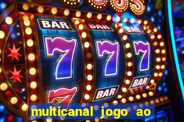 multicanal jogo ao vivo bahia