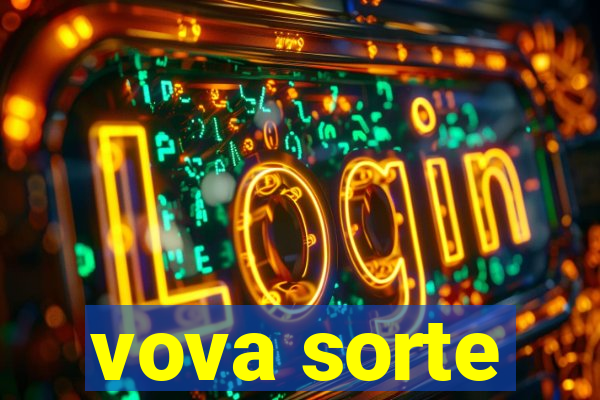 vova sorte