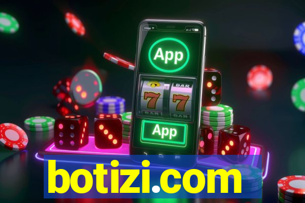 botizi.com