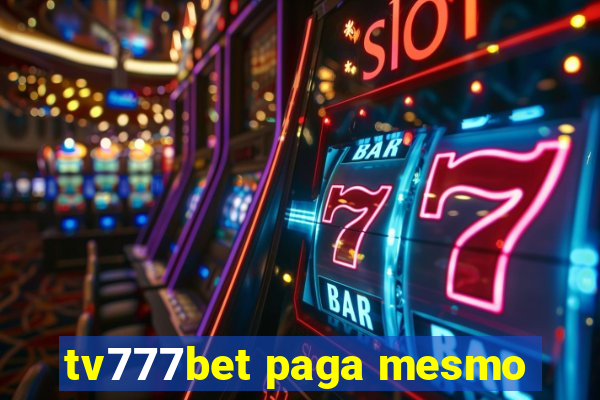 tv777bet paga mesmo