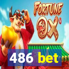 486 bet