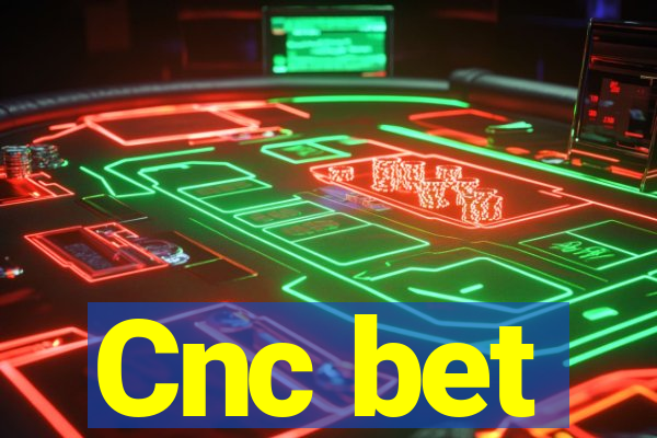 Cnc bet