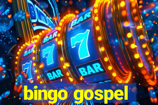 bingo gospel