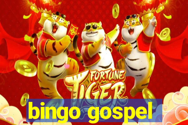 bingo gospel