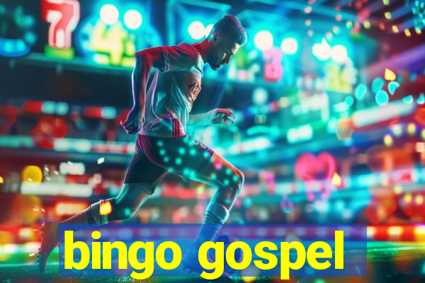 bingo gospel