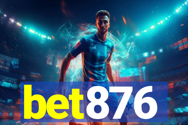 bet876