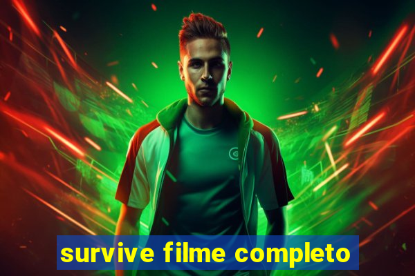 survive filme completo