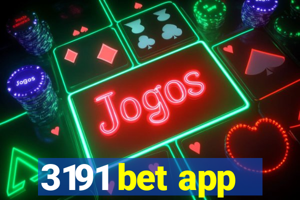 3191 bet app