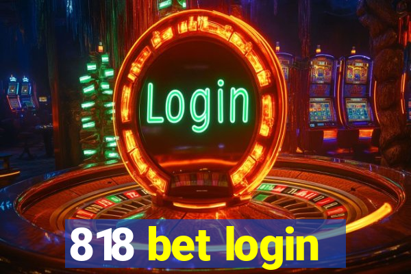 818 bet login