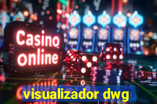 visualizador dwg