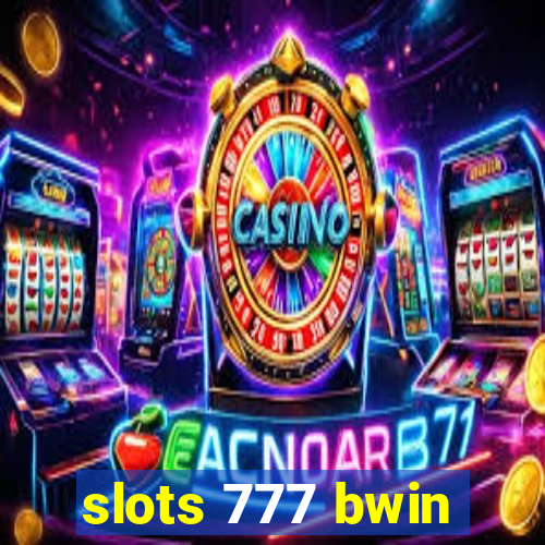 slots 777 bwin