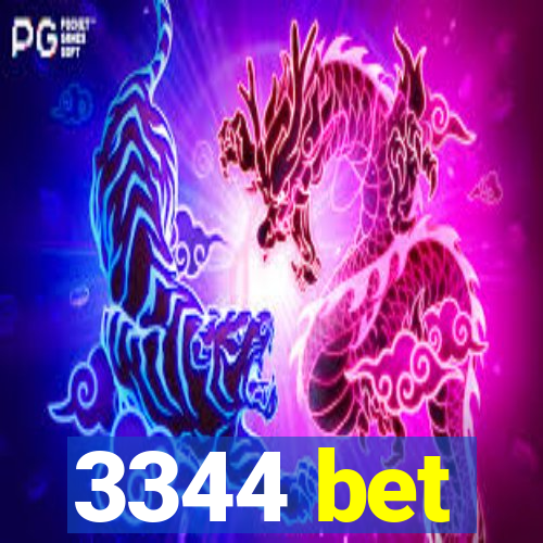 3344 bet