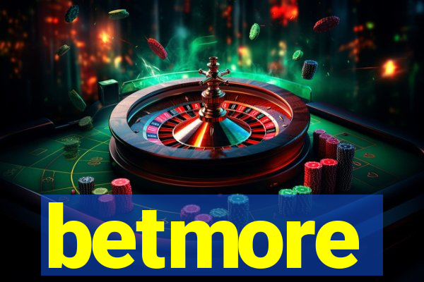 betmore