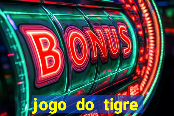 jogo do tigre deposito minimo 1 real