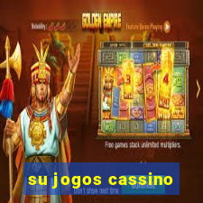 su jogos cassino