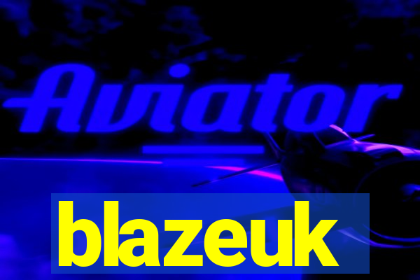 blazeuk