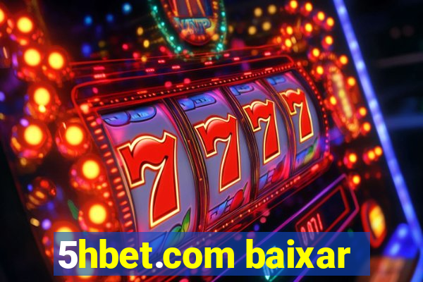 5hbet.com baixar