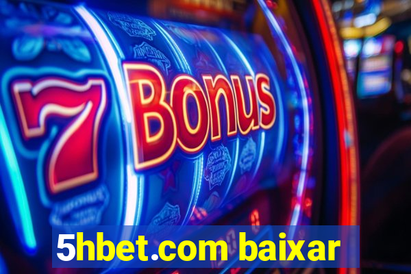 5hbet.com baixar