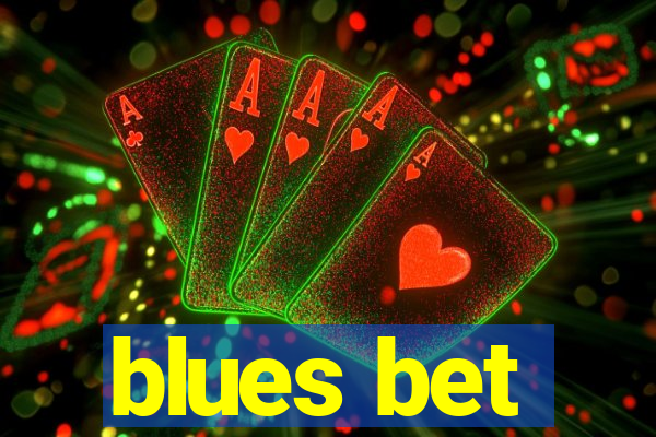 blues bet