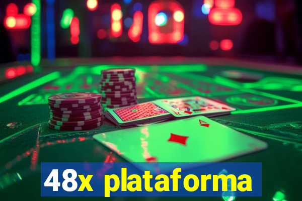 48x plataforma