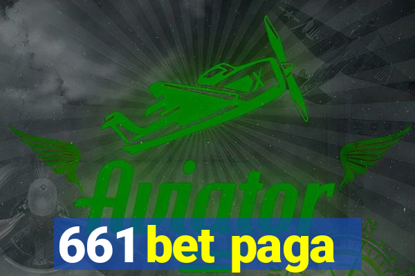 661 bet paga