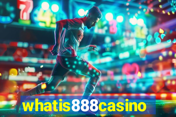 whatis888casino