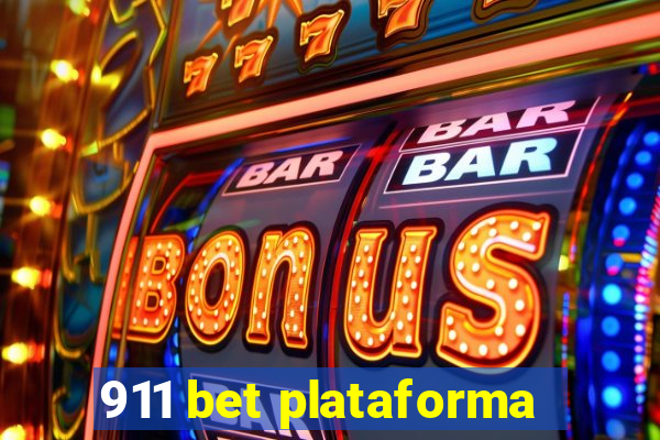 911 bet plataforma