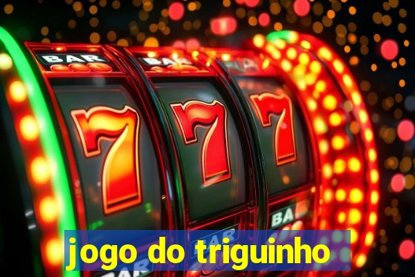 jogo do triguinho