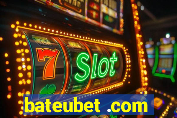 bateubet .com