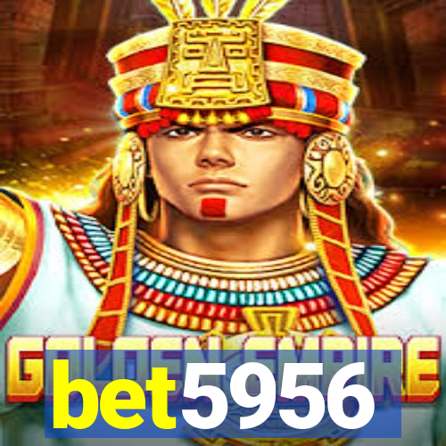 bet5956