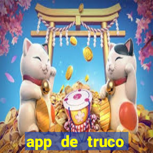 app de truco valendo dinheiro