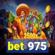 bet 975