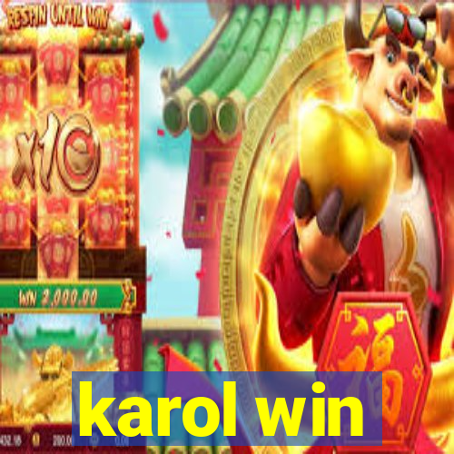 karol win