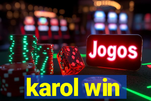 karol win