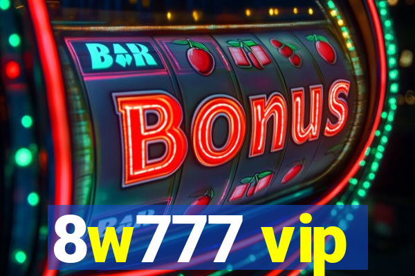 8w777 vip