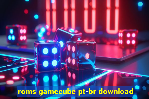 roms gamecube pt-br download