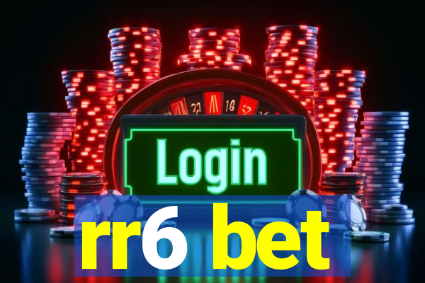 rr6 bet