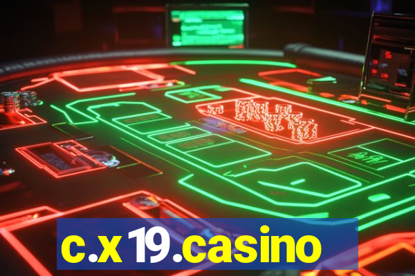 c.x19.casino