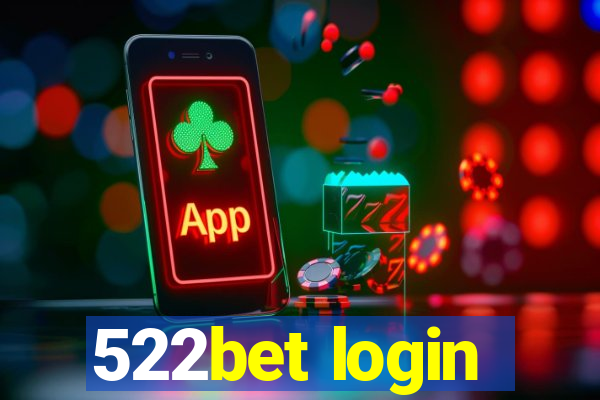 522bet login