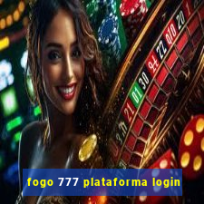 fogo 777 plataforma login