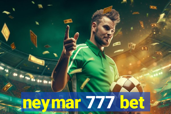 neymar 777 bet